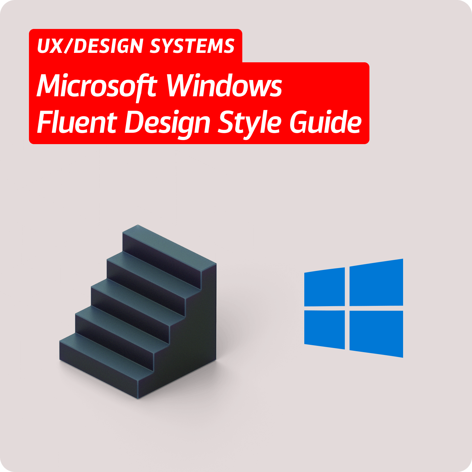 Microsoft Windows Fluent Style Guide